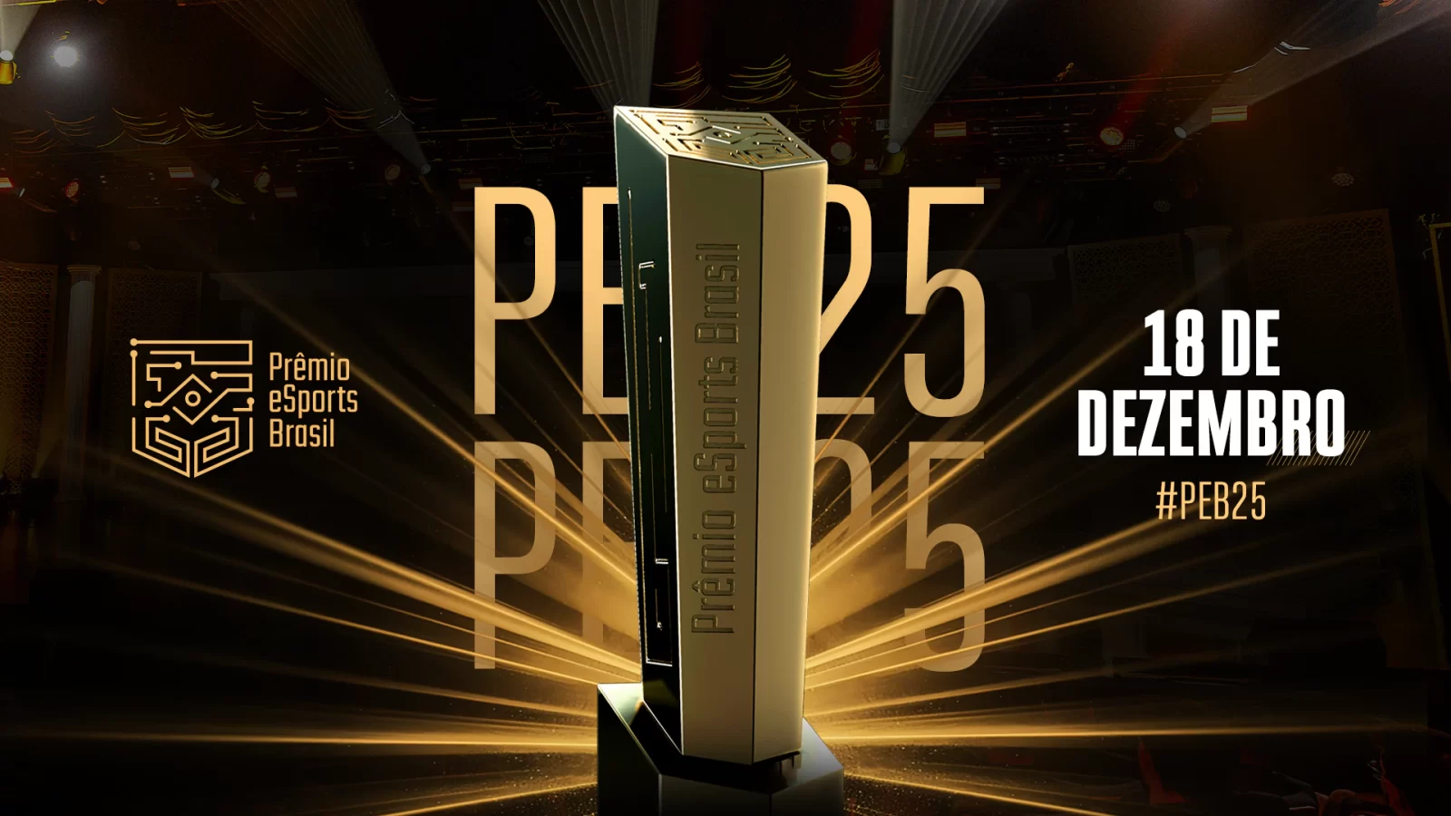 Troféu dourado do Prêmio eSports Brasil iluminado por feixes de luz, com destaque para a data 18 de dezembro de 2025 e a hashtag #PEB25.