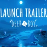 Cena do trailer oficial de lançamento de Deer & Boy no PS5 mostrando a dupla protagonista em ambiente de floresta