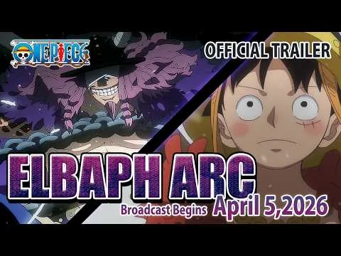 Trailer oficial do arco Elbaph de One Piece