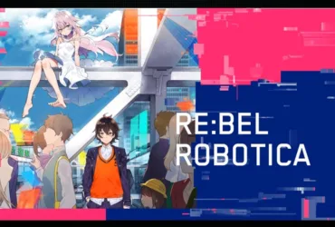 Visual oficial do anime RE:BEL ROBOTICA com a personagem Lily na ambientação futurista de Shibuya