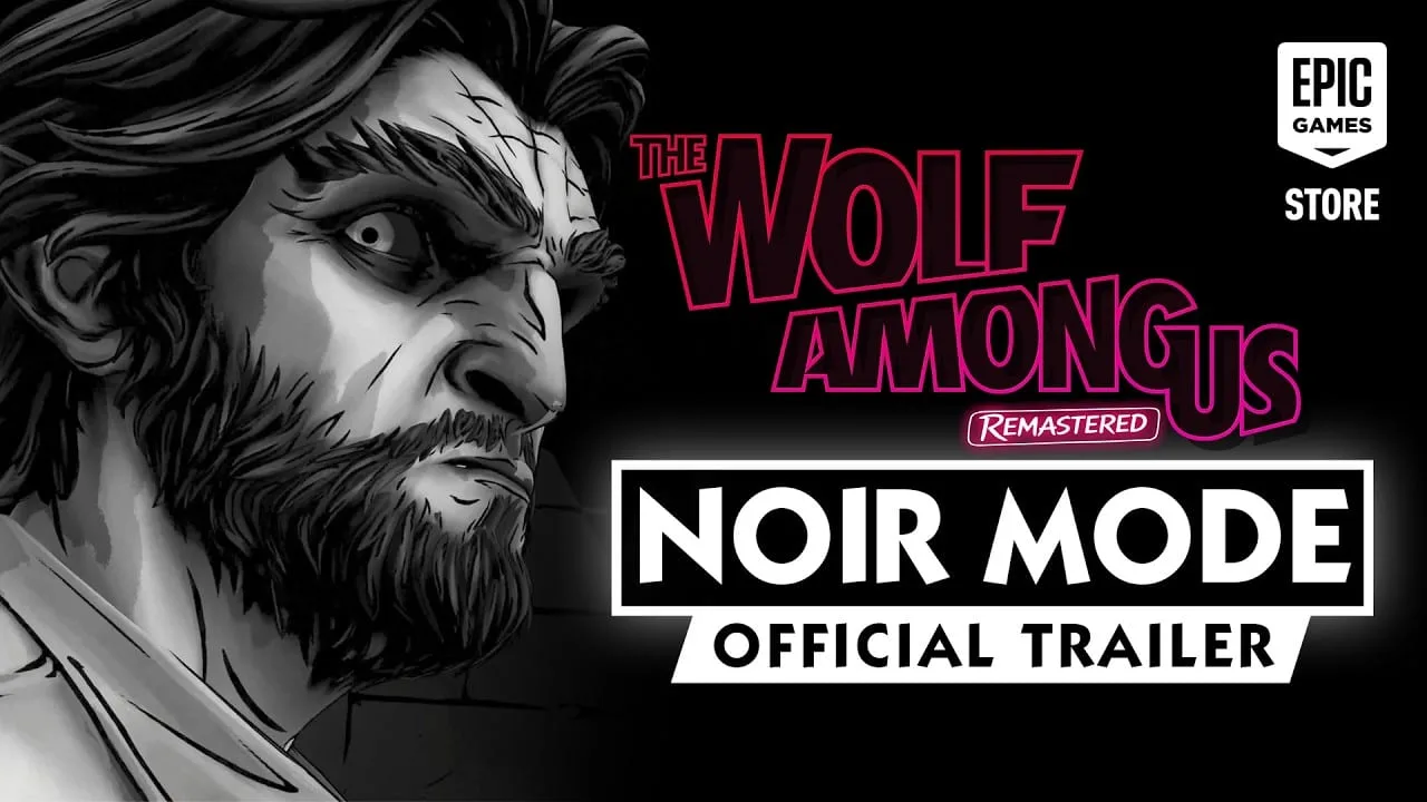 Thumbnail do trailer de The Wolf Among Us Remastered com destaque para o Noir Mode