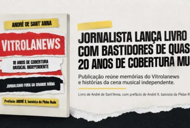 André de Sant’Anna lança livro sobre 18 anos de cobertura musical independente