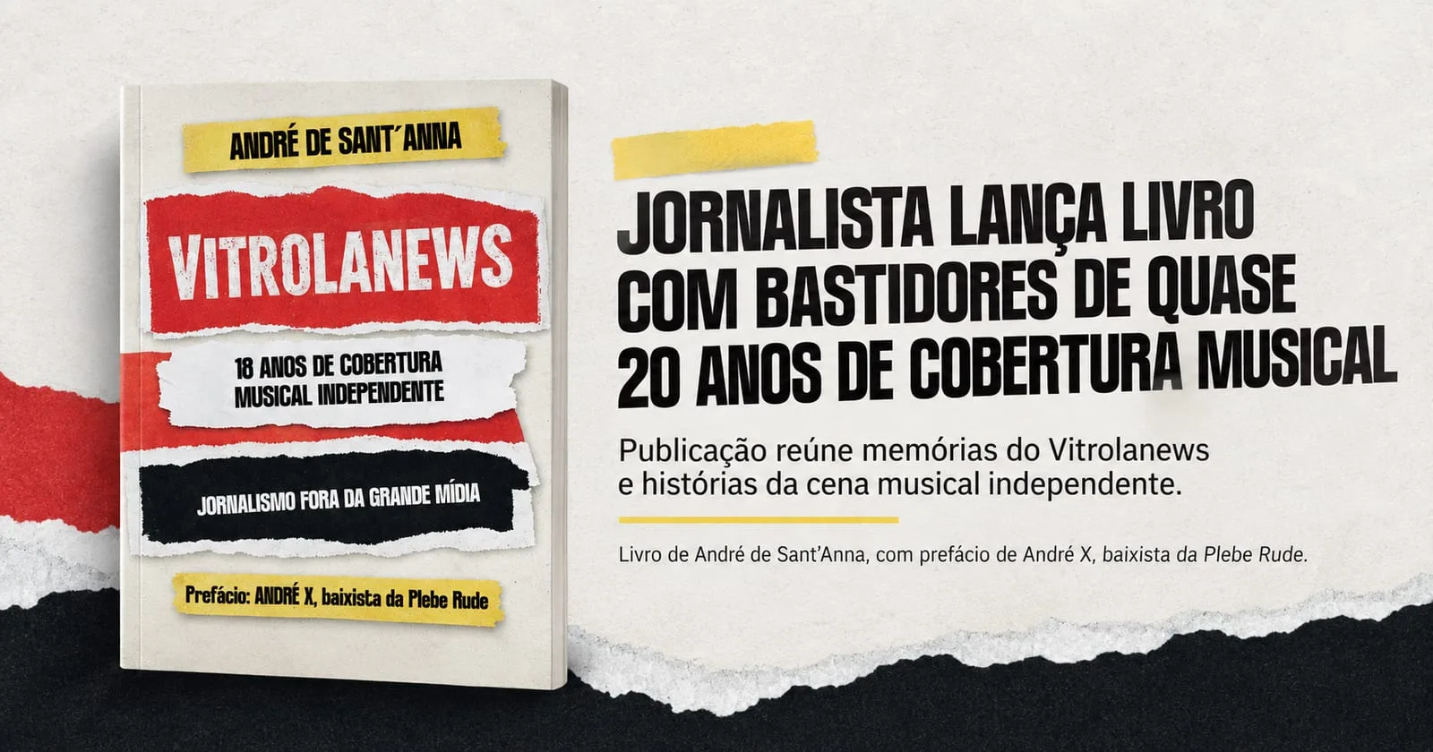 André de Sant’Anna lança livro sobre 18 anos de cobertura musical independente